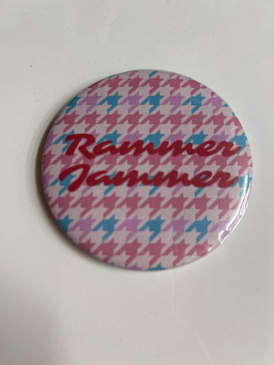 Rammer Jammer Button